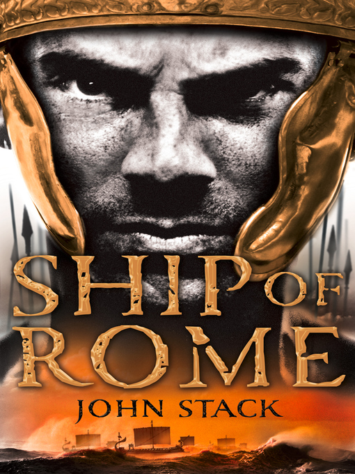 Title details for Ship of Rome by John Stack - Available